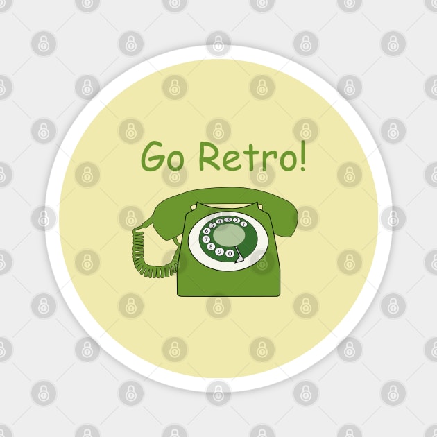 Retro Style Green Dial Phone, with the Words 'Go Retro!' Magnet by ibadishi